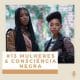 Más Feministas Podcast #13 - Mulheres e Consciência Negra