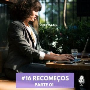 Más Feministas Podcast #16 – Recomeços – Parte 01