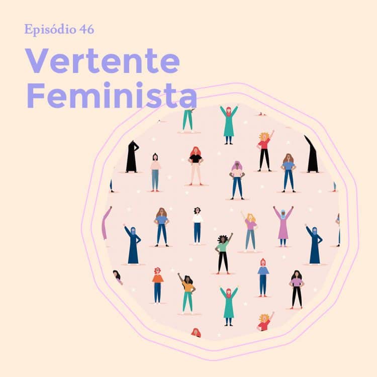 Ilustração de diversas mulheres juntas em um círculo, remetendo à diversidade dentro das vertentes feministas