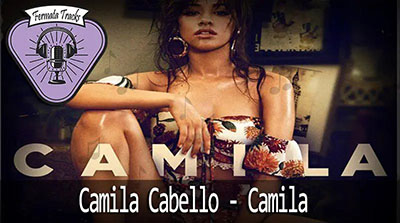 Fermata Tracks 16 – Camila Cabello – Camila