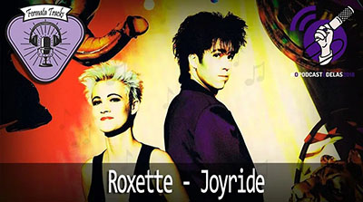 Fermata Tracks 23 – Roxette – Joyride
