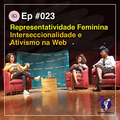 Olhares 023 Representatividade feminina, interseccionalidade e ativismo na web