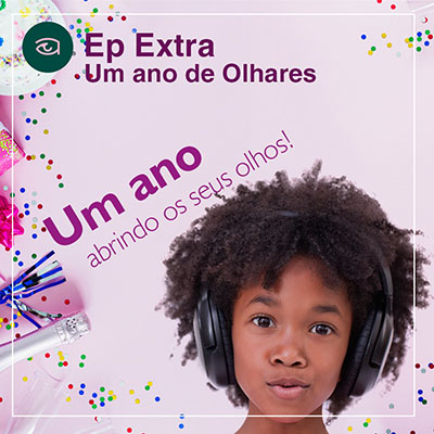 Olhares - Ep Extra – Um ano de Olhares